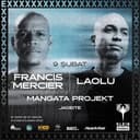 Francis Mercier + Laolu + Mangata Projekt + Jadeite | Klein Phönix