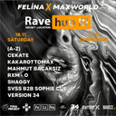 FELİNA X MAXWORLD -RaveHub III