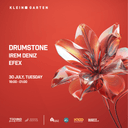 Drumstone + İrem Deniz + Efex | Klein Garten