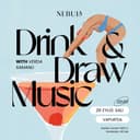 Drink & Draw Music