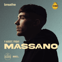 Breathe presents: Massano