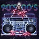 THE SISTERS 90’s 2000’s POP GECESİ