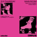 Nights of Cosmo: Dance Night with Crazy P