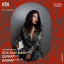 Ada Sanlıman + Depart + Baban I Nox Hill