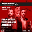 Mono Afrodit YouTube Party Series #6