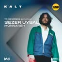 Sezer Uysal + Monnarsh | Kalt Izmir