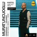 Murat Uncuoğlu at Kastel