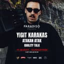 PARADISO x Yiğit Karakaş