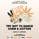 Flamme Pera Grand Opening // Try Not to Dance + Corn & Cotton