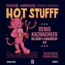 Gone Wrong Presents: Hot Stufff