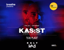 Breathe presents: Kas:st