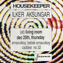 HOUSEKEEPER ILKER AKSUNGAR ALL NIGHT LONG
