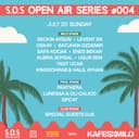 S.O.S OPEN AIR SERIES #004 AT KAFES X MILO