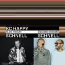Schnell Schnell + KC Happy