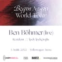 Ben Böhmer (live) - Begin Again World Tour