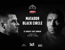 MATADOR + BLACK CIRCLE