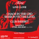 Love 2 Love: Love Weekend with Chaos In The CBD and Session Victim