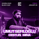 UMUT SEFİROĞLU + CESTLIN + MINA