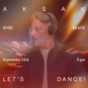 Hyde Beach Bodrum Presents Aksak