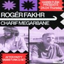 Habibi Funk presents: Roger Fakhr + Charif Megarbane