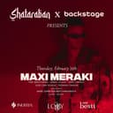 Maxi Meraki at The Lobby