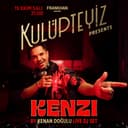 Kulüpteyiz presents: Kenzi by Kenan Doğulu Live Dj Set