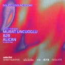 Isolate: Murat Uncuoglu b2b Alican