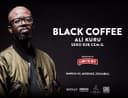 BLACK COFFEE