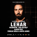 Lehar + Residentm_ + Ozzyalp + Alihan İpek + Furkan Soslu + Derya Akıncı // Elektronik Müzik Topluluğu | Klein Harbiye