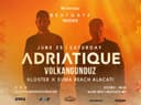 Beatgate Presents: Adriatique I Kloster Alaçatı