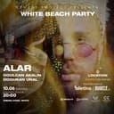 Remedy Project Presents White Beach Party:  ALAR
