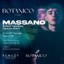 Botanico Alanya Grand Opening: Massano