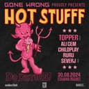Gone Wrong Presents: Hot Stufff
