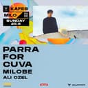 KAFES X MILO PRESENT: PARRA FOR CUVA