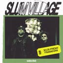 SLUM VILLAGE