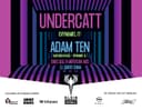 Undercatt + Adam Ten