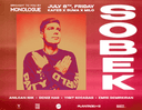 MONOLOGUE Presents: SOBEK at Kafes X Suma X Milo