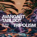 Avangart Tabldot + Tripolism I Sommer Klein