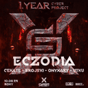 1.YEAR CYBERPROJECTX  ECZODIA 
