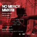Post Attack x XRAY Pres. NO MERCY MMXXIII