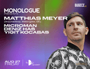 Monologue Presents: Matthias Meyer at Kastel Teras