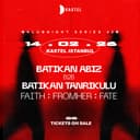 KASTEL w/ BATIKAN TANRIKULU b2b BATIKAN ABIZ + FAITH + FROMHER #KLUBNIGHTSERIES042