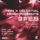 FIRIN X CELESTIAL MUSIC PRESENTS