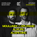 Season Launch with Moullinex & GPU Panic + Ali Kuru + Ali Efe Dinç