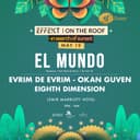 EFFEKT | On the Roof @Marriott Hotel 