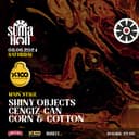 SHINY OBJECTS at SUMA HAN