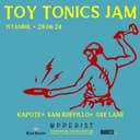 Toy Tonics Jam