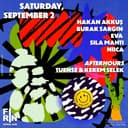 Fırın OpenAir: HAKAN AKKUŞ + BURAK SARGIN + EVA + SILA MAHTI + NIICA  // AFTER HOURS - TUENSE & KEREM SELEK