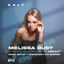 Melissa Dust | KALT İzmir