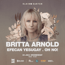 Britta Arnold + Efecan Yesugay + Oh No! | Klein Garten